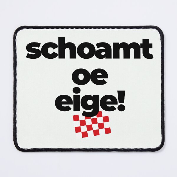 Item preview, schoamt oe eige, mooi Brabants  designed and sold by BrabantsBeste.