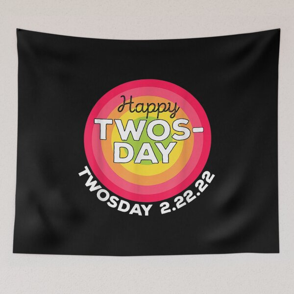 Artikelvorschau, Happy Twosday 2-22-22 2. Februar 2022 entworfen und verkauft von keithldavis.