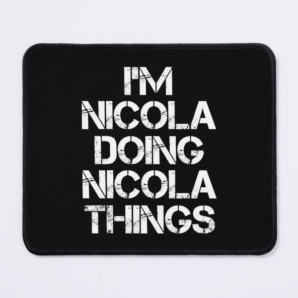 Item preview, Nicola Name T Shirt - I'm Nicola Doing Nicola Things Name Gift Item Tee designed and sold by chezeva.