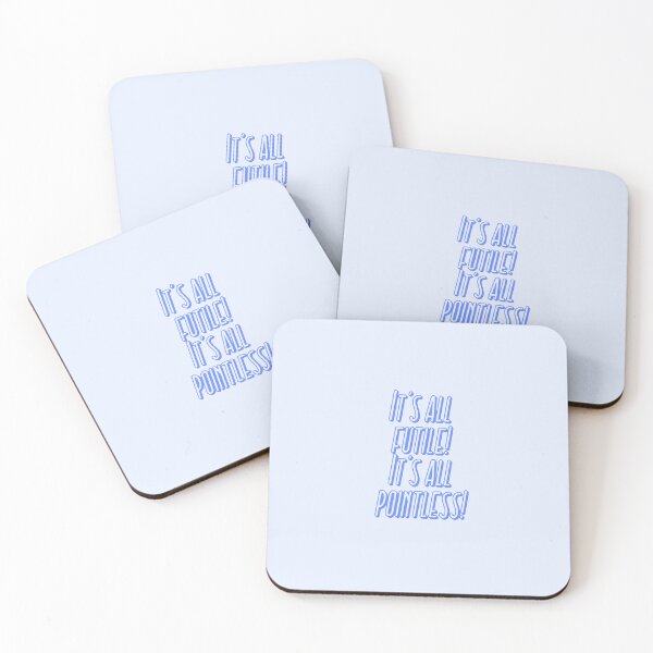 Item preview, It’s all futile! It’s all pointless | pebblebrain  designed and sold by Lavannya.