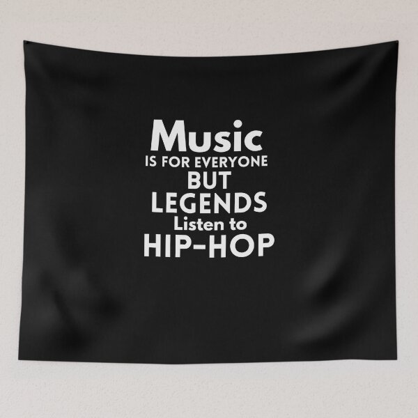 Item preview, Music is for Everyone But Legends listen To HiP-Hop designed and sold by behappysiempre.