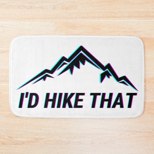 Item preview, I'd Hike That designed and sold by foramelie.