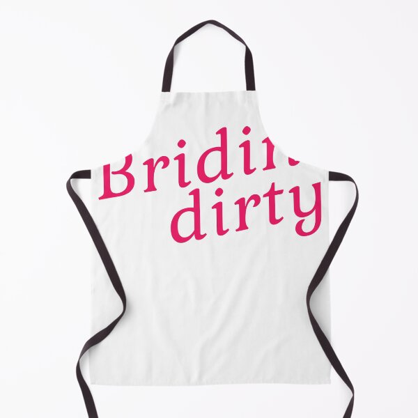 Item preview, Bridin' Dirty Bachelorette Party Bride Wedding Marriage Quote designed and sold by sillyquestions.