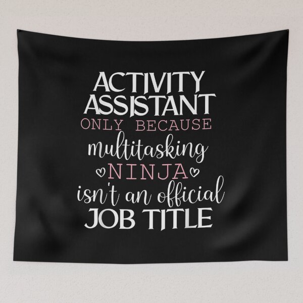 Item preview, Activity Assistant Funny Ninja Activities Job designed and sold by willielmack.