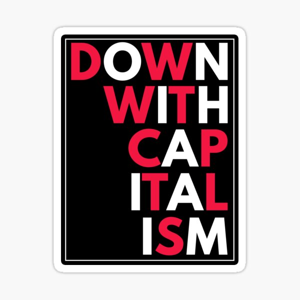 Stickers Anticapitalism Leftist Marxist Communist Boom Capitalism