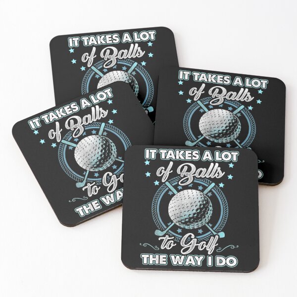 Item preview, Funny Golf It Takes Balls Xmas Gift Idea for Golfers Gift It Takes a Lot of Balls to Golf the Way I  designed and sold by XtraFlyAppare.