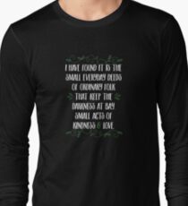 Words of wisdom from Gandalf Long Sleeve T-Shirt