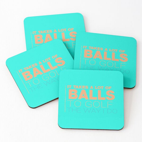 Item preview, It Takes A Lot Of Balls To Golf The Way I Do - Funny      designed and sold by XtraFlyAppare.