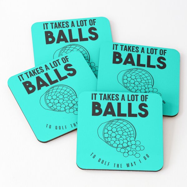 Item preview, It Takes a Lot of Balls to Golf the Way I Do - Funny Golfing gift for men and women   designed and sold by XtraFlyAppare.