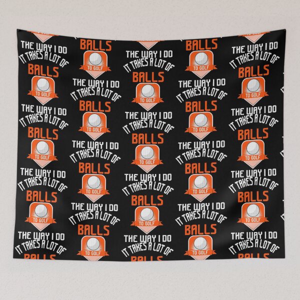 Item preview, It Takes A Lot Of Balls To Golf The Way I Do funny and sarcastic shirt for  golf player,  golf fans        designed and sold by XtraFlyAppare.