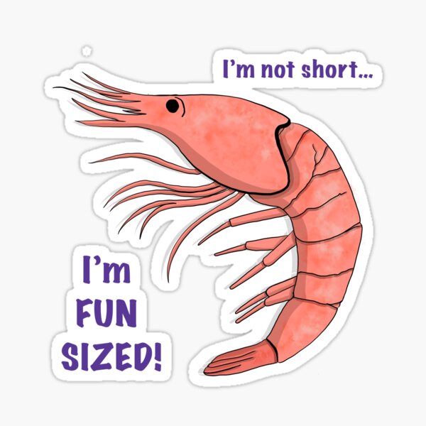 I'm Not Short, I'm Fun-Sized! Sticker
