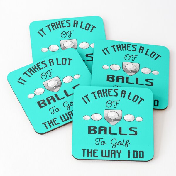 Item preview, It Takes A Lot Of Balls To Golf The Way I Do funny and sarcastic shirt for  golf player,  golf fans  designed and sold by XtraFlyAppare.