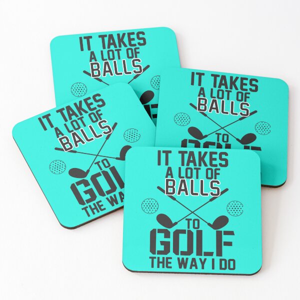 Item preview, It Takes A Lot Of Balls To Golf The Way I Do Funny Golf Quote-Funny Gift For Golf Lover-For Dad Golf      designed and sold by XtraFlyAppare.