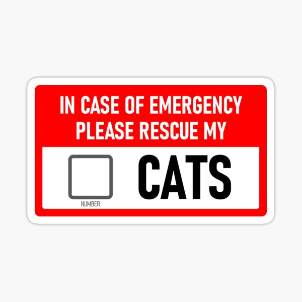 Item preview, In Case of Emergency Please Rescue My Cats designed and sold by Gifts and more.