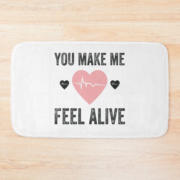 Item preview,  YOU MAKE ME FEEL ALIVE designed and sold by Valifer.