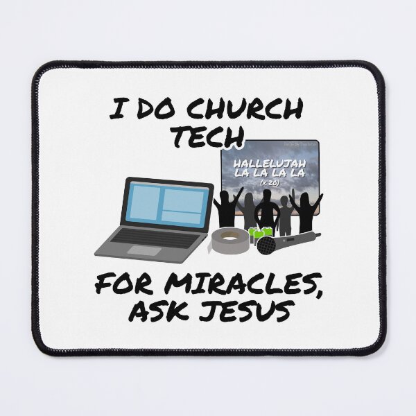 Item preview, I Do Church Tech For Miracles Ask Jesus designed and sold by doodlerob.