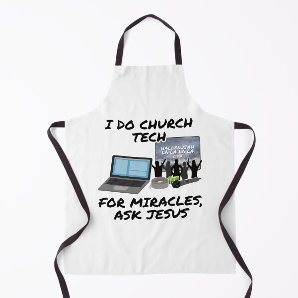 Item preview, I Do Church Tech For Miracles Ask Jesus designed and sold by doodlerob.