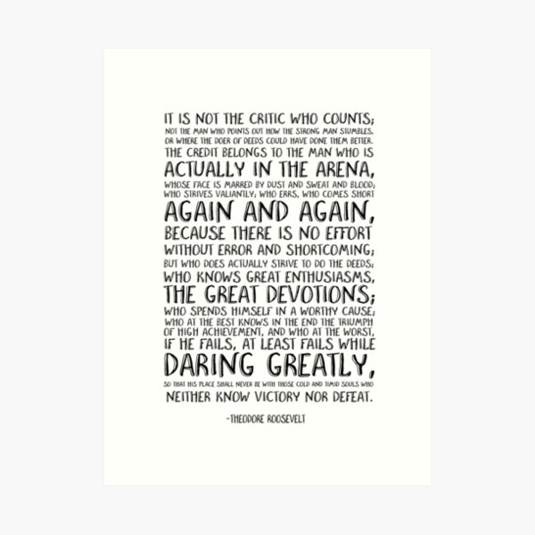 motivational-quote-quote-print-printable-art-office-quote-print-theodore-roosevelt-quote-inspirational-quote-art-print-for-sale-by-nathanmoore-redbubble