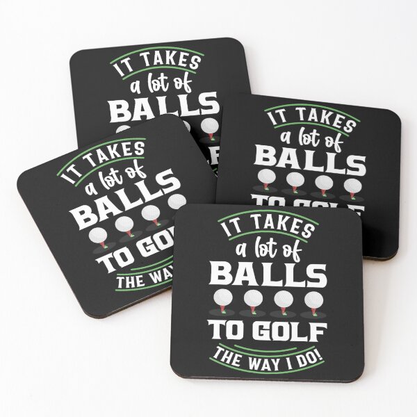Item preview, It takes a lot of Balls to Golf the way I do!   designed and sold by XtraFlyAppare.