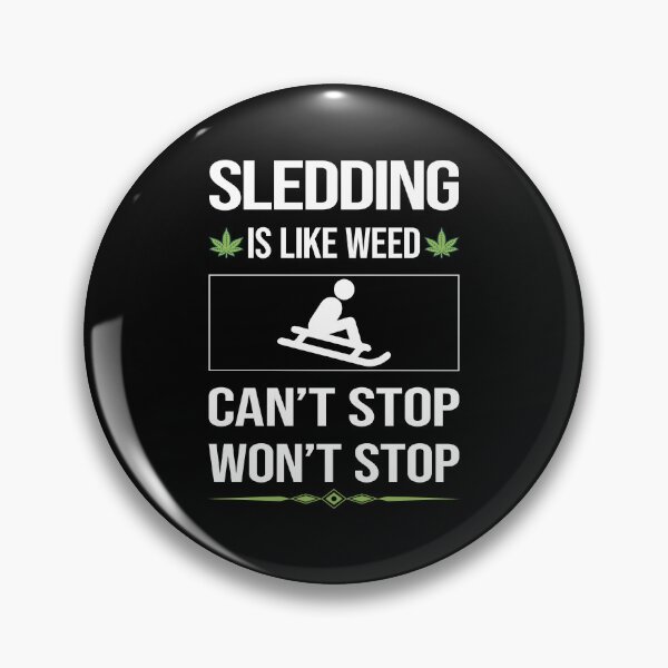 Item preview, Funny Can't Stop Sledding Sledging Sleighing designed and sold by ArydeaNoriega.