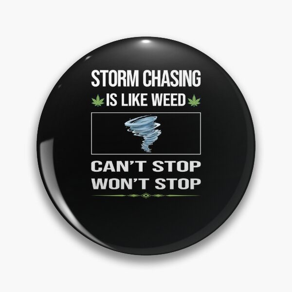 Item preview, Funny Can't Stop Storm Chasing Chaser Stormchasing Stormchaser designed and sold by ArydeaNoriega.