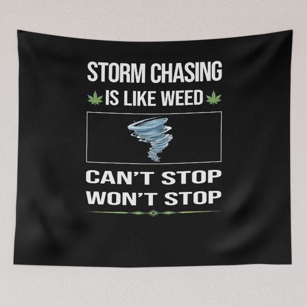 Item preview, Funny Can't Stop Storm Chasing Chaser Stormchasing Stormchaser designed and sold by ArydeaNoriega.