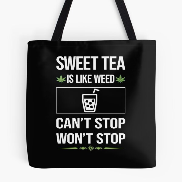 Item preview, Funny Can't Stop Sweet Tea designed and sold by ArydeaNoriega.