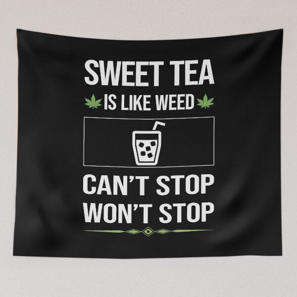 Item preview, Funny Can't Stop Sweet Tea designed and sold by ArydeaNoriega.