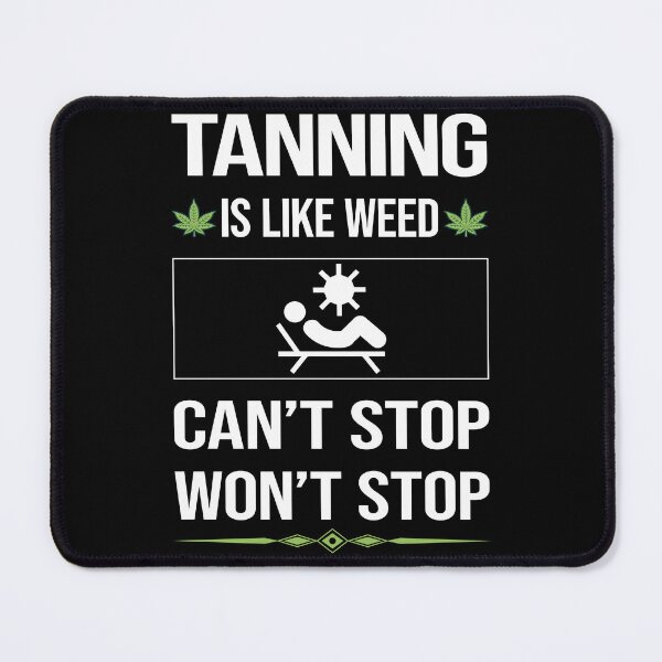 Item preview, Funny Can't Stop Tanning designed and sold by ArydeaNoriega.
