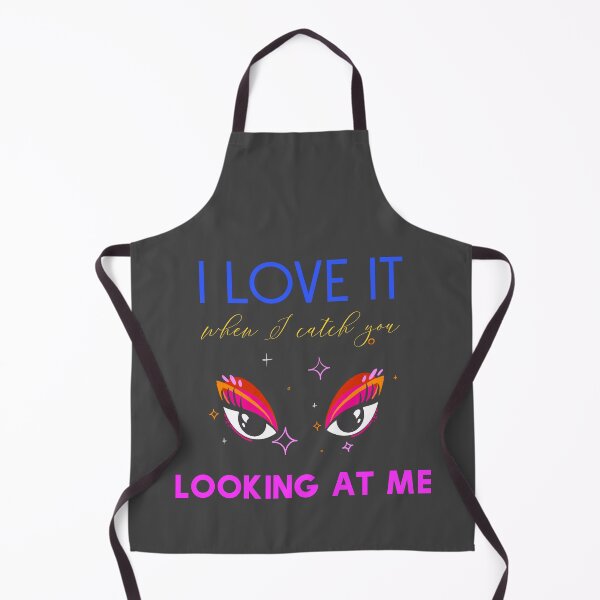 Item preview, I Love It When I Catch u Looking At Me designed and sold by MandalaAndMore.
