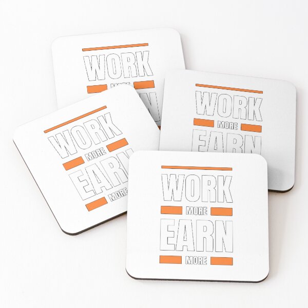 Item preview, Work hard - earn More designed and sold by Come-2-Shop.