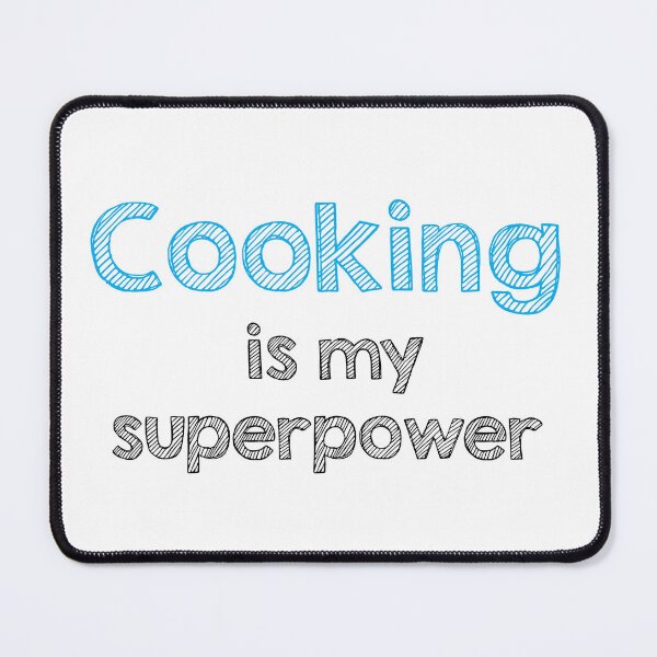 Item preview, Cooking is my superpower designed and sold by Alltooclose.