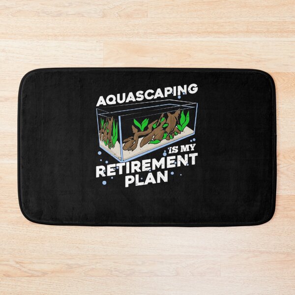 Item preview, Aquascaping Is My Retirement Plan designed and sold by Marcid95.
