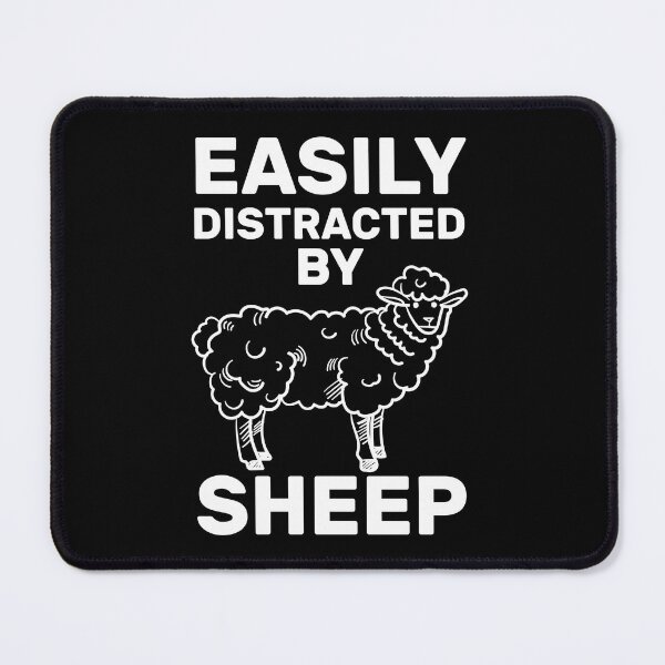 Item preview, Funny Sheep Design for Farmers, Easily Distracted By Sheep  designed and sold by AEOPIN.