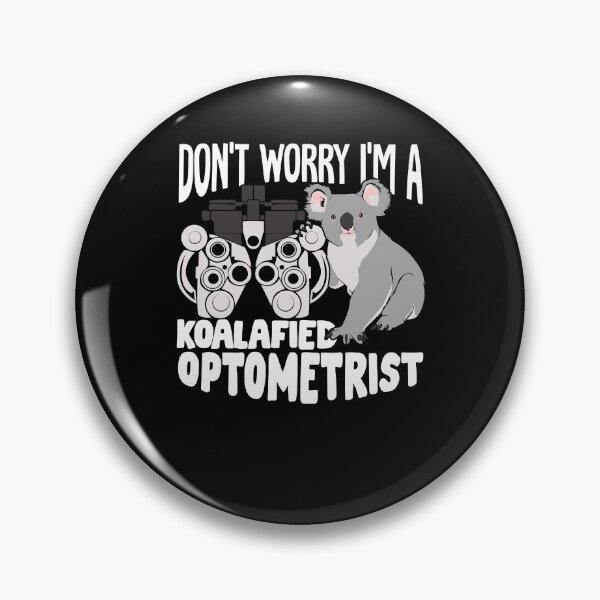 Item preview, Don't Worry I'm A Koalafied Optometrist designed and sold by Marcid95.