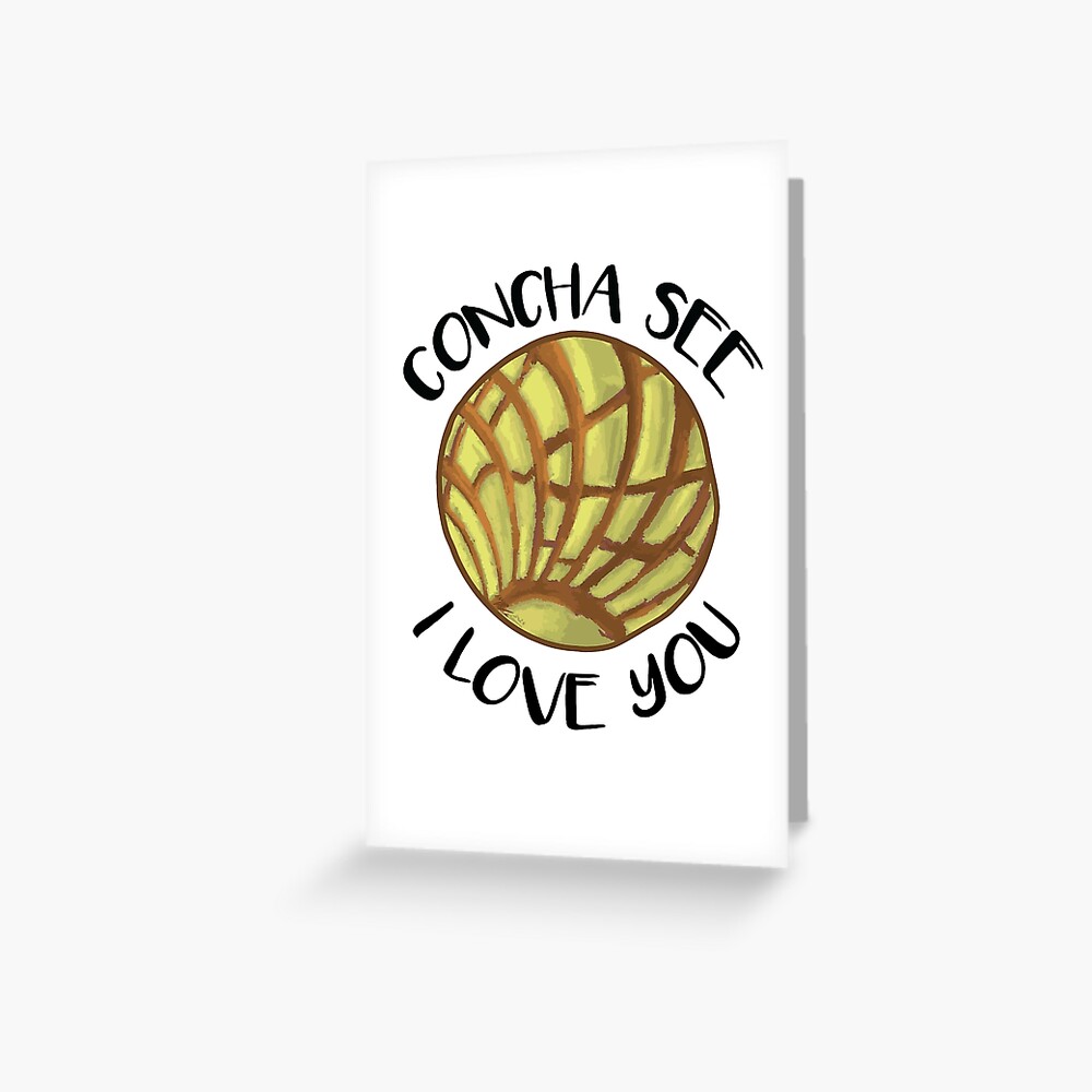 Concha See I Love You Yellow Humor Pun Greeting Card