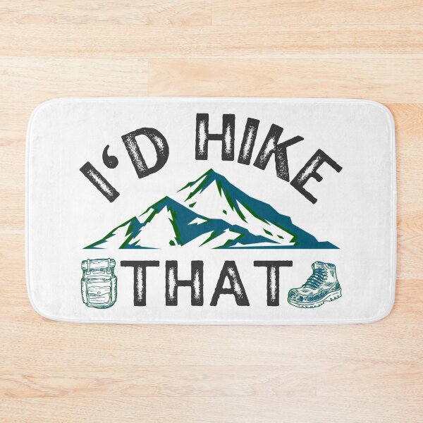Item preview, I'd Hike That designed and sold by foramelie.