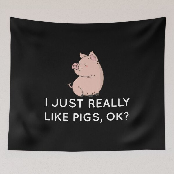 Item preview, I Just Really Like Pigs, OK? designed and sold by AEOPIN.