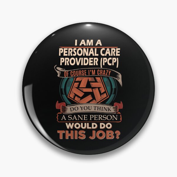 Item preview, Personal Care Provider (Pcp) T Shirt - Sane Person Job Gift Item Tee designed and sold by vonnie38uo.