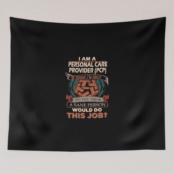 Item preview, Personal Care Provider (Pcp) T Shirt - Sane Person Job Gift Item Tee designed and sold by vonnie38uo.