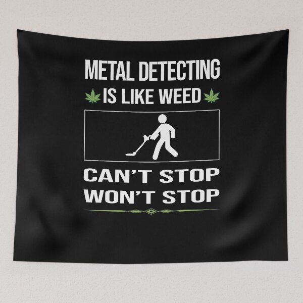 Item preview, Funny Can't Stop Metal Detecting Detectorist designed and sold by FulviaContreras.