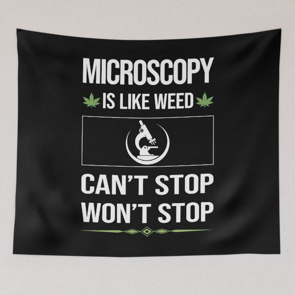 Item preview, Funny Can't Stop Microscopy Microscope Microbiology Microscopic designed and sold by FulviaContreras.