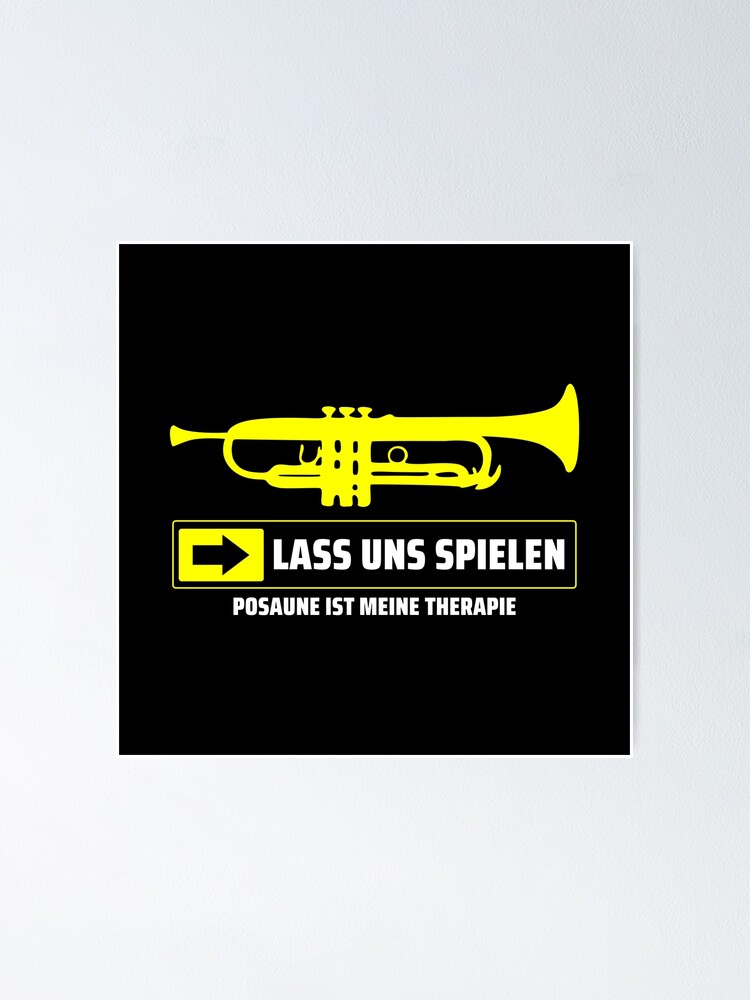 "lustige trompete zitieren 6" Poster by WangsArt Redbubble