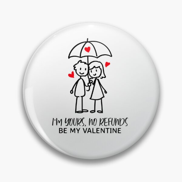 Item preview, Im Yours No Refunds, Valentine Im Too Busy designed and sold by SportyDogShop.