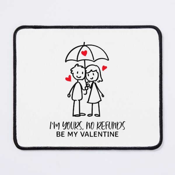 Item preview, Im Yours No Refunds, Valentine Im Too Busy designed and sold by SportyDogShop.