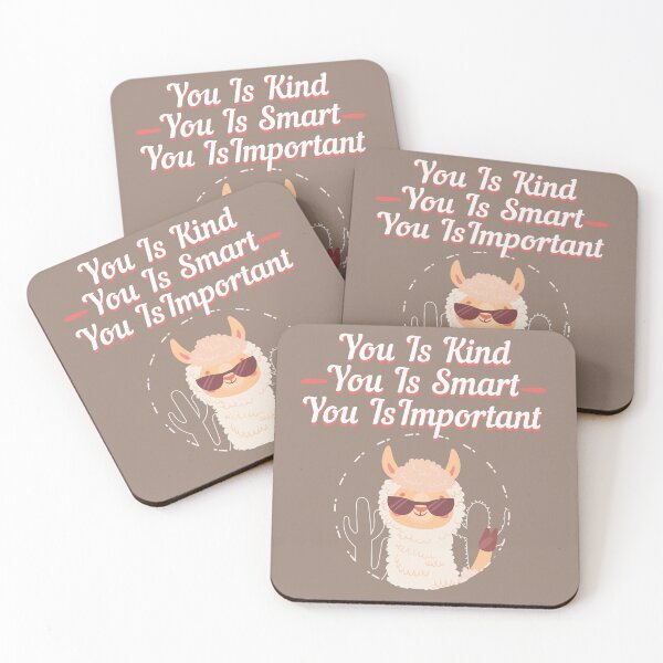 Item preview, You Is Kind You Is Smart You Is Important with Cute Llama designed and sold by NawalMagdy.