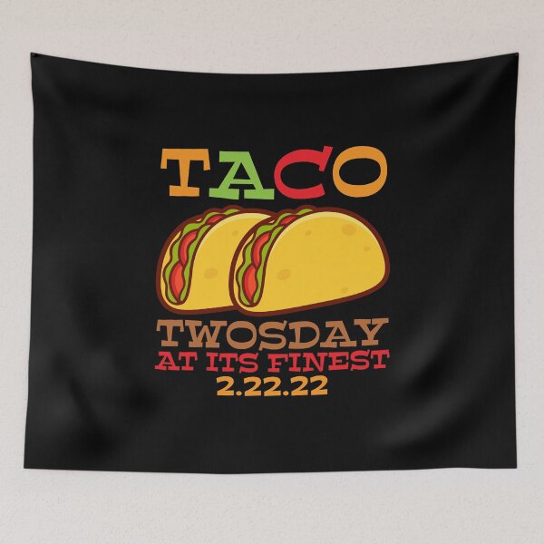 Item preview, Taco Twosday 2-22-22, Funny Tacos 2022 designed and sold by Maria Garcia.