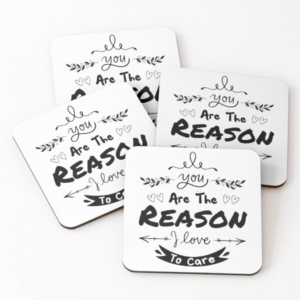 Item preview, You Are The Reason I Love To Care designed and sold by Sadil.