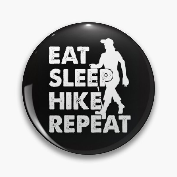 Item preview, Eat, Sleep, Hike, Repeat - Weekend Fun designed and sold by lduke47.