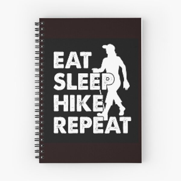 Item preview, Eat, Sleep, Hike, Repeat - Weekend Fun designed and sold by lduke47.